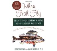 Joseph Michelli John Yokoyama When Fish Fly (Copertina rigida)