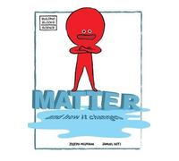 Joseph Midthun Matter and How It Changes (Copertina rigida)