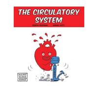 Joseph Midthun The Circulatory System (Tascabile)
