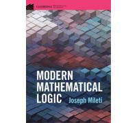 Joseph Mileti Modern Mathematical Logic (Copertina rigida)