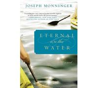 Joseph Monninger Eternal on the Water (Tascabile)