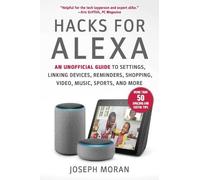 Joseph Moran Hacks for Alexa (Tascabile)