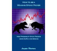 Joseph Moriaco How to Be a Winning Stock Picker (Tascabile)