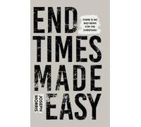 Joseph Morris End Times Made Easy (Copertina rigida)