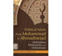 Joseph Morrison Ske Political Islam from Muhammad to Ahmadine (Copertina rigida)