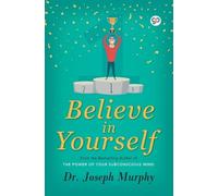 Joseph Murphy Believe in Yourself (Tascabile)