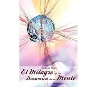 Joseph Murphy El Milagro de La Dinamica de La Mente Por Dr. Joseph M (Tascabile)