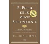Joseph Murphy El Poder de Tu Mente Subconsciente (Tascabile)