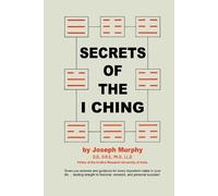 Joseph Murphy Secrets of the I Ching (Tascabile)