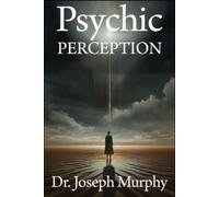 Joseph Murphy Psychic Perception (Tascabile)