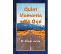 Joseph Murphy Quiet Moments with God (Copertina rigida)