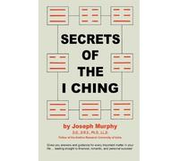 Joseph Murphy Secrets of the I Ching (Copertina rigida)
