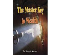Joseph Murphy The Master Key to Wealth (Copertina rigida)