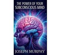 Joseph Murphy The Power of Your Subconscious Mind (Copertina rigida)
