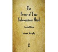 Joseph Murphy The Power of Your Subconscious Mind (Copertina rigida)