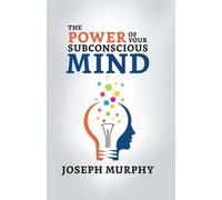Joseph Murphy The Power of Your Subconscious Mind (Copertina rigida)