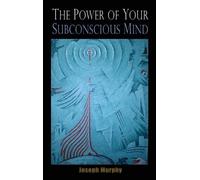 Joseph Murphy The Power of Your Subconscious Mind (Copertina rigida)