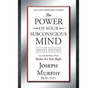 Joseph Murphy The Power of Your Subconscious Mind Deluxe Edit (Copertina rigida)