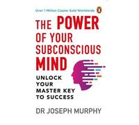 Joseph Murphy The Power of Your Subconscious Mind (PREMIUM PAPERBACK (Tascabile)