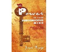 Joseph Murphy The Power of Your Subconscious Mind (Tascabile)