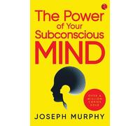Joseph Murphy The Power of Your Subconscious Mind (Tascabile)