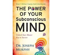 Joseph Murphy The Power of Your Subconscious Mind (Tascabile)
