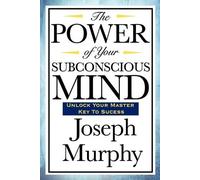 Joseph Murphy The Power of Your Subconscious Mind (Tascabile)