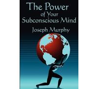 Joseph Murphy The Power of Your Subconscious Mind (Tascabile)