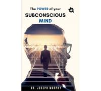 Joseph Murphy The Power of Your Subconscious Mind (Tascabile)
