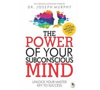 Joseph Murphy The Power of Your Subconscious Mind (Tascabile)