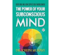 Joseph Murphy The Power of Your Subconscious Mind (Tascabile)