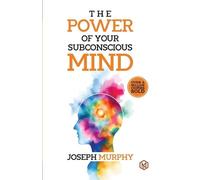 Joseph Murphy The Power of Your Subconscious Mind (Tascabile)