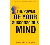 Joseph Murphy The Power of Your Subconscious Mind (Tascabile)