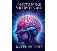 Joseph Murphy Page2Page Mark Whit The Power of Your Subconscious Min (Tascabile)