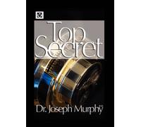Joseph Murphy The Top Secret (Copertina rigida)
