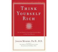 Joseph Murphy Think Yourself Rich (Tascabile)