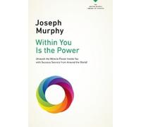 Joseph Murphy Within You is the Power (Tascabile)