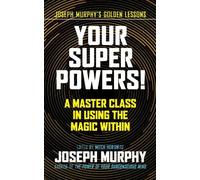 Joseph Murphy Your Super Powers (Copertina rigida)