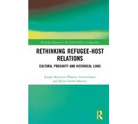 Joseph Musasizi Dharma Arunachalam Helen Rethinking Refugee- (Copertina rigida)