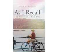 Joseph N Manfredo As I Recall (Copertina rigida)