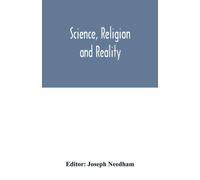 Joseph Needham Science, religion and reality (Tascabile)