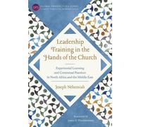 Joseph Nehemiah Leadership Training in the Hands of the Church (Tascabile)