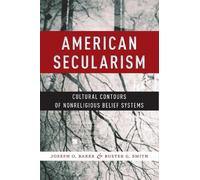 Joseph O. Baker Buster G. Smith American Secularism (Tascabile)
