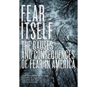 Joseph O. Baker L. Edward Day Christopher D. Bade Fear Itself (Copertina rigida)