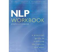 Joseph O’Connor NLP Workbook (Tascabile)