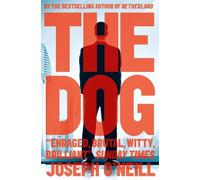 Joseph O’Neill The Dog (Tascabile)