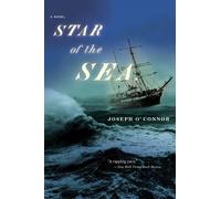 Joseph O'Connor Star of the Sea (Tascabile)