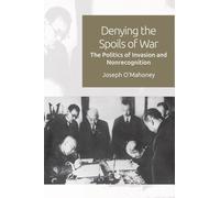 Joseph O'Mahoney Denying the Spoils of War (Tascabile)