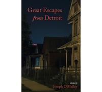 Joseph O'Malley Great Escapes from Detroit (Tascabile)