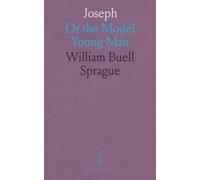 Joseph: Or the Model Young Man